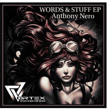 Anthony Nero - Words & Stuff