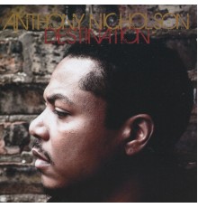 Anthony Nicholson - Destination