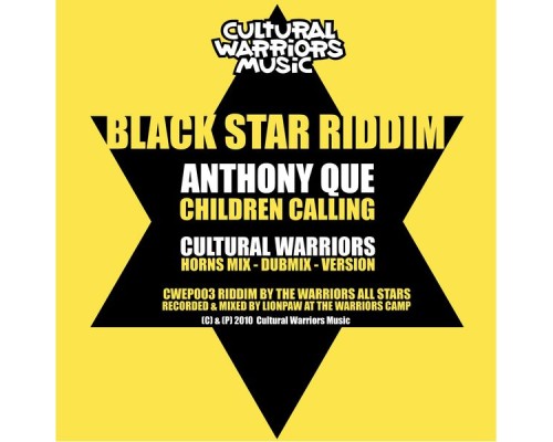Anthony Que, Cultural Warriors - Black Star Riddim
