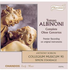 Anthony Robson, Collegium Musicum 90, Simon Standage - Albinoni: Oboe Concertos