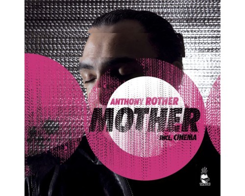 Anthony Rother - Mother