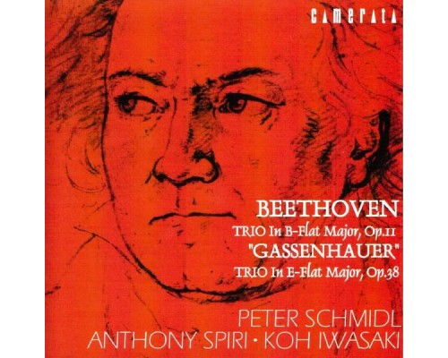 Anthony Spiri, Peter Schmidl, Ko Iwasaki - Beethoven: Piano Trios Op. 11 &  Op. 38