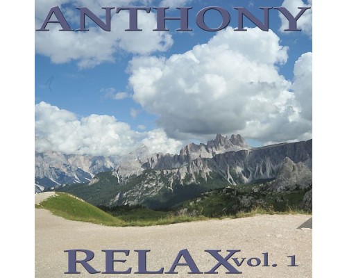 Anthony Valentino - Relax, Vol. 1