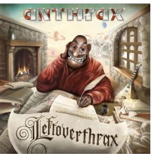 Anthrax - Leftoverthrax