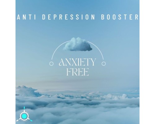 Anti Depression Booster - Anxiety Free