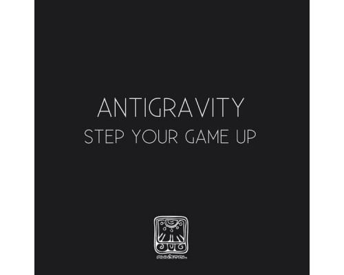 Antigravity - Step Your Game Up