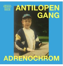 Antilopen Gang - Adrenochrom