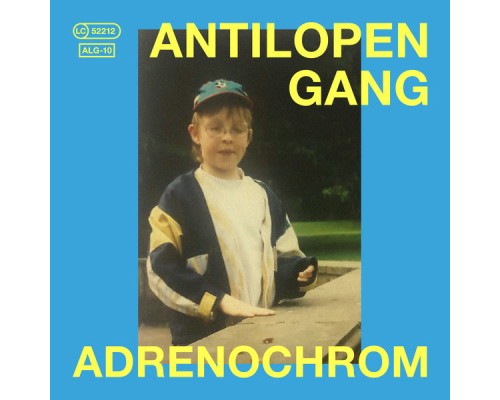 Antilopen Gang - Adrenochrom