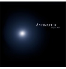 Antimatter - Lights Out