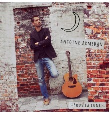 Antoine Armedan - Sous la lune