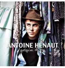 Antoine Henaut - Quelqu'un de bien