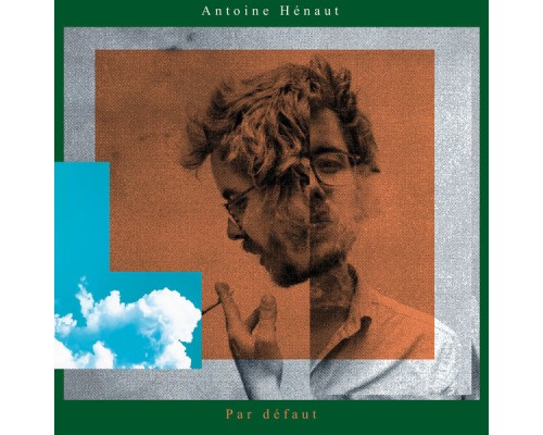 Antoine Henaut - Par défaut