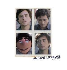 Antoine Léonpaul - Un Autre Homme