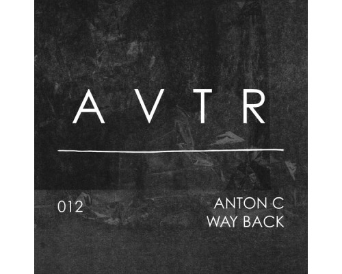 Anton C - Way Back