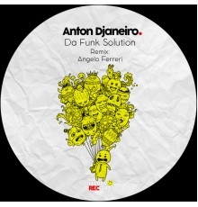 Anton Djaneiro - Da Funk Solution