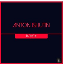 Anton Ishutin - Bonga