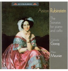Anton Rubinstein - Rubinstein, A.: Cello Sonatas Nos. 1 and 2