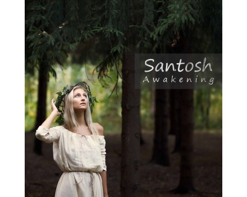 Anton Santosh - Awakening