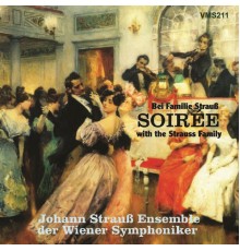 Anton Sorokow, Johann Strauss Ensemble der Wiener Symphoniker - Soirée with the Strauss Family