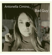 Antonella Cimino - Bad Guy