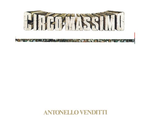 Antonello Venditti - Circo Massimo