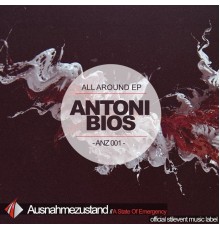 Antoni Bios - All Around EP