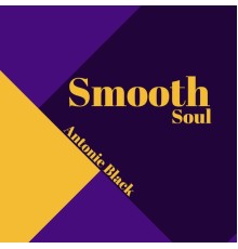 Antonie Black - Smooth Soul (Instrumental)