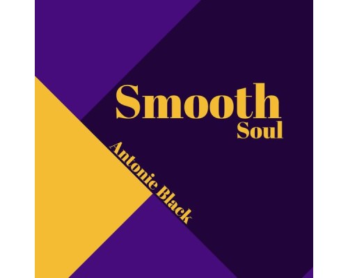 Antonie Black - Smooth Soul (Instrumental)