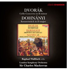 Antonin Dvorak - Ernst von Dohnanyi - Dvorak: Cello Concerto - Dohnanyi: Konzertstuck