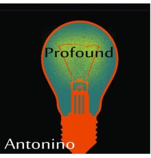 Antonino - Profound