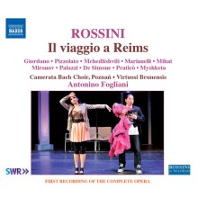 Antonino Fogliani, Virtuosi Brunensis, Bogdan Mihai, Laura Giordano - Rossini: Il viaggio a Reims (Live)