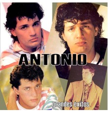 Antonio - Grandes Éxitos