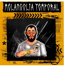 Antonio - Melancolia Temporal