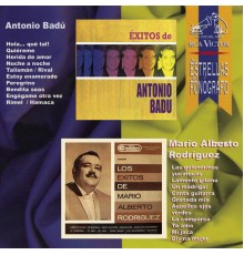 Antonio Badú y Mario Alberto Rodríguez - Las Estrellas del Fonógrafo RCA Victor