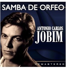 António Carlos Jobim - Manha de Carnaval  (Remastered)