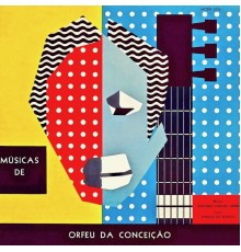 António Carlos Jobim - 1956: Orfeu Da Conceicao (Remastered)