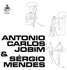 António Carlos Jobim - Antonio Carlos Jobim & Sérgio Mendes