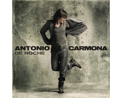 Antonio Carmona - De Noche