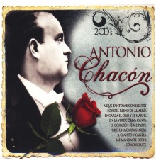 Antonio Chacon - Antonio Chacón