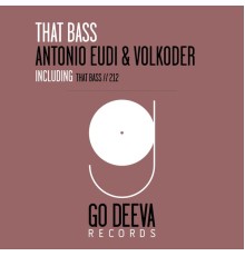 Antonio Eudi, Volkoder - That Bass