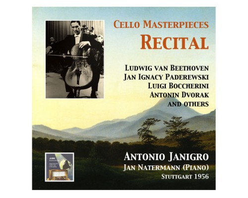 Antonio Janigro, Jan Natermann - Cello Masterpieces: Antonio Janigro Recital