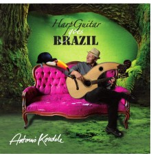 Antonio Koudele - Harp Guitar Goes Brazil