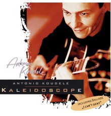 Antonio Koudele - Kaleidoscope