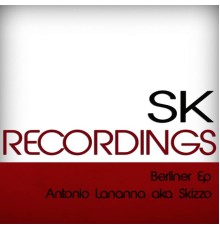 Antonio Lananna - Berliner Ep