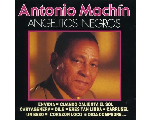 Antonio Machin - Angelitos Negros