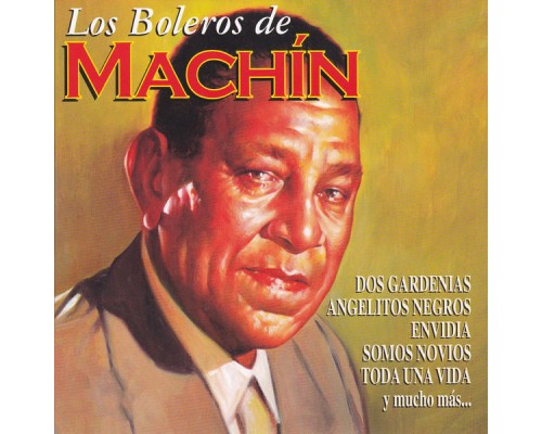 Antonio Machín - Los Boleros de Machín