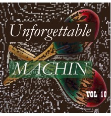 Antonio Machín - Unforgettable Machin Vol 10