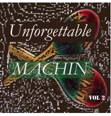Antonio Machín - Unforgettable Machin Vol 2