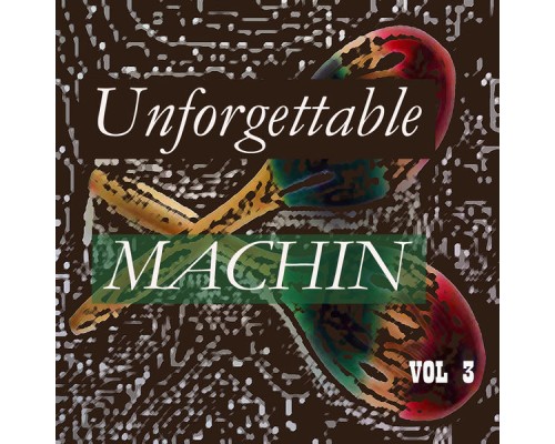 Antonio Machín - Unforgettable Machin Vol 3