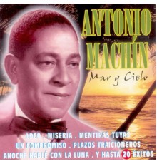 Antonio Machín - Mar y Cielo